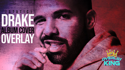 Drake's Static Album Cover Overlay